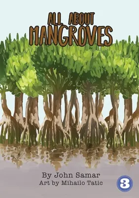 Tout sur les mangroves - All About Mangroves