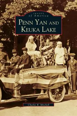 Penn Yan et le lac Keuka (révisé) - Penn Yan and Keuka Lake (Revised)