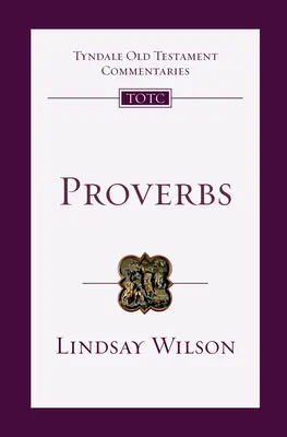 Proverbes : Introduction et commentaires - Proverbs: An Introduction and Commentary