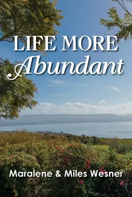 Une vie plus abondante - Life More Abundant