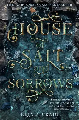 La maison du sel et des chagrins - House of Salt and Sorrows