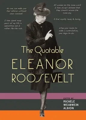 L'incontournable Eleanor Roosevelt - The Quotable Eleanor Roosevelt