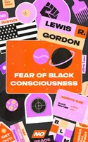 La peur de la conscience noire - Fear of Black Consciousness