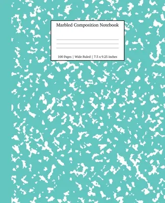 Cahier de composition marbré : Cahier de composition marbré : papier ligné large turquoise. - Marbled Composition Notebook: Turquoise Marble Wide Ruled Paper Subject Book