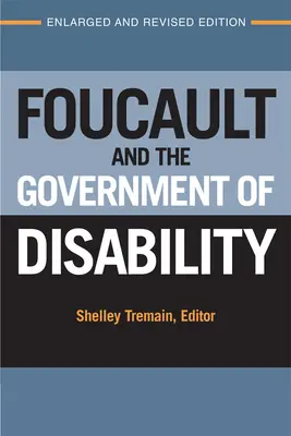 Foucault et le gouvernement du handicap - Foucault and the Government of Disability