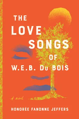 Les chansons d'amour de W.E.B. Du Bois - The Love Songs of W. E. B. Du Bois