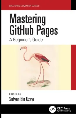 Maîtriser les pages GitHub : Guide du débutant - Mastering GitHub Pages: A Beginner's Guide