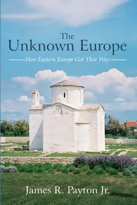 L'Europe inconnue - The Unknown Europe