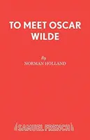 À la rencontre d'Oscar Wilde - To Meet Oscar Wilde