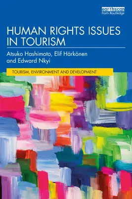 Les droits de l'homme dans le tourisme - Human Rights Issues in Tourism