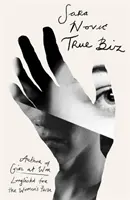 True Biz - Un choix du club de lecture de Reese Witherspoon - True Biz - A Reese Witherspoon Book Club Pick
