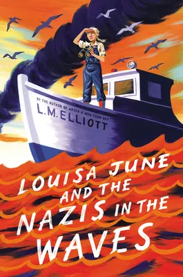 Louisa June et les nazis dans les vagues - Louisa June and the Nazis in the Waves