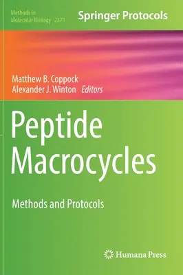 Macrocycles peptidiques : Méthodes et protocoles - Peptide Macrocycles: Methods and Protocols