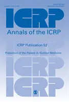 Publication 52 de la CIPR - Protection du patient en médecine nucléaire - ICRP Publication 52 - Protection of the Patient in Nuclear Medicine