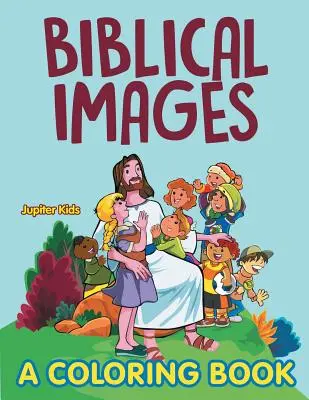 Images bibliques (Livre à colorier) - Biblical Images (A Coloring Book)