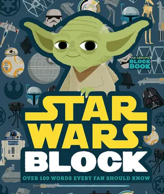 Star Wars Block : Plus de 100 mots que tout fan doit connaître - Star Wars Block: Over 100 Words Every Fan Should Know