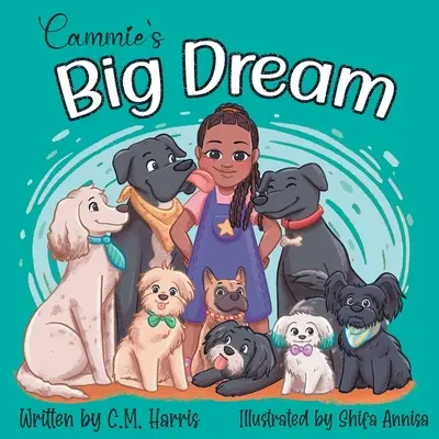 Le grand rêve de Cammie - Cammie's Big Dream