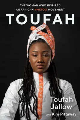 Toufah : La femme qui a inspiré le mouvement #Metoo en Afrique - Toufah: The Woman Who Inspired an African #Metoo Movement