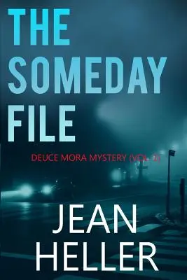 Le dossier du lendemain - The Someday File
