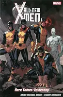 Tout nouveau X-men : Here Comes Yesterday - All-new X-men: Here Comes Yesterday
