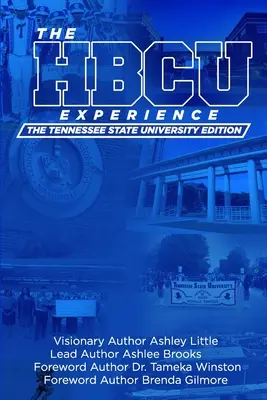 L'expérience Hbcu : L'édition de l'Université de l'État du Tennessee - The Hbcu Experience: The Tennessee State University Edition