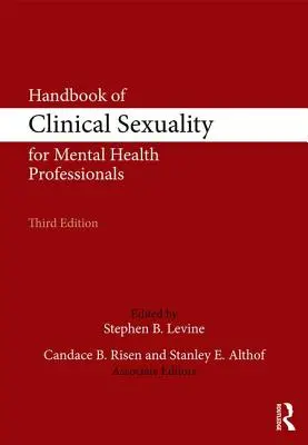 Manuel de sexualité clinique pour les professionnels de la santé mentale - Handbook of Clinical Sexuality for Mental Health Professionals