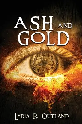 La cendre et l'or - Ash and Gold