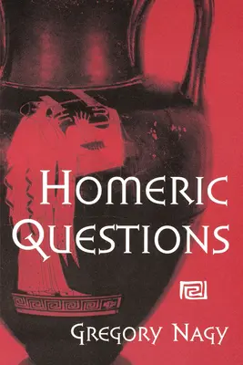 Questions homériques - Homeric Questions