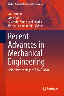 Progrès récents en génie mécanique : Sélection d'actes de Rame 2020 - Recent Advances in Mechanical Engineering: Select Proceedings of Rame 2020