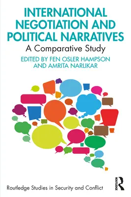 Négociation internationale et récits politiques : Une étude comparative - International Negotiation and Political Narratives: A Comparative Study