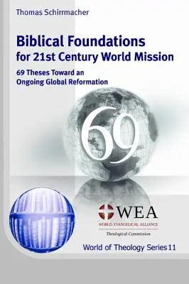 Fondements bibliques de la mission mondiale au 21e siècle - Biblical Foundations for 21st Century World Mission