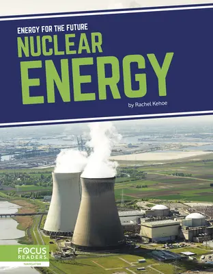 L'énergie nucléaire - Nuclear Energy