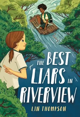 Les meilleurs menteurs de Riverview - The Best Liars in Riverview