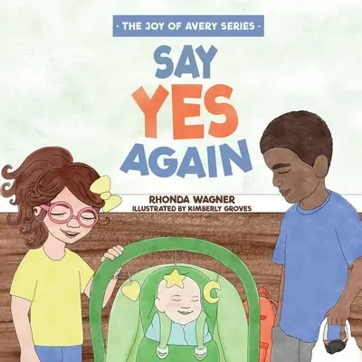 Dites oui à nouveau - Say Yes Again