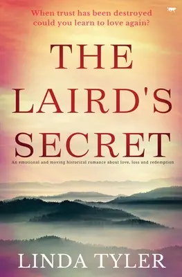 Le secret du laird : une romance historique émouvante sur l'amour, la perte et la rédemption - The Laird's Secret: An Emotional and Moving Historical Romance about Love, Loss and Redemption