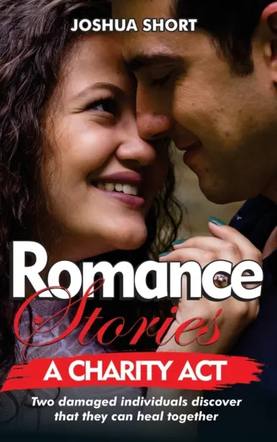 Histoires d'amour : Deux individus endommagés découvrent qu'ils peuvent guérir ensemble. - Romance Stories: Two damaged individuals discover that they can heal together