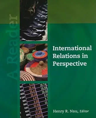 Les relations internationales en perspective : A Reader - International Relations in Perspective: A Reader