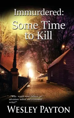 Immurdered : Un peu de temps pour tuer - Immurdered: Some Time to Kill