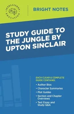 Guide d'étude de La Jungle d'Upton Sinclair - Study Guide to The Jungle by Upton Sinclair