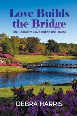 L'amour construit le pont - Love Builds the Bridge