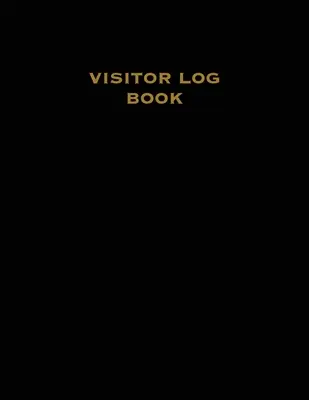 Journal des visiteurs : Registre des visiteurs, inscription des visiteurs, nom, date, heure, affaires, recherche des contacts des invités, maison de vacances, journal. - Visitor Log Book: Guest Register, Visitors Sign In, Name, Date, Time, Business, Guests Contact Tracing, Vacation Home, Journal