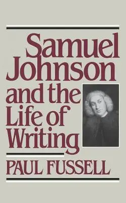 Samuel Johnson et la vie d'écrivain - Samuel Johnson and the Life of Writing