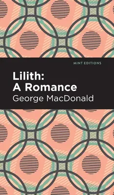 Lilith : Une romance - Lilith: A Romance