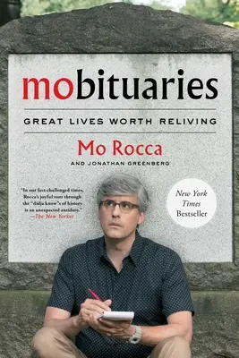 Mobituaries : De grandes vies qui valent la peine d'être vécues - Mobituaries: Great Lives Worth Reliving