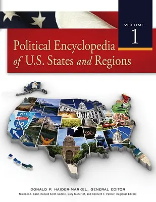 Encyclopédie politique des États et régions des États-Unis - Political Encyclopedia of U.S. States and Regions