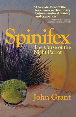 Spinifex : La malédiction du perroquet de nuit - Spinifex: The Curse of the Night Parrot