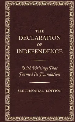 Déclaration d'indépendance, édition Smithsonian - The Declaration of Independence, Smithsonian Edition