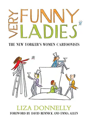 Very Funny Ladies : Les femmes caricaturistes du New Yorker - Very Funny Ladies: The New Yorker's Women Cartoonists