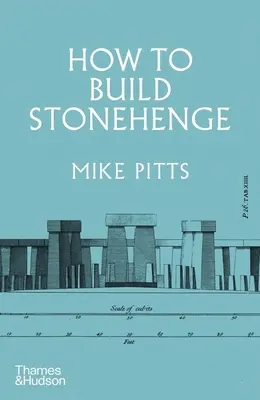 Comment construire Stonehenge - How to Build Stonehenge