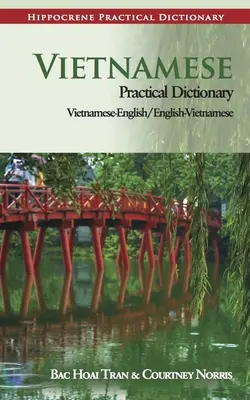 Dictionnaire pratique du vietnamien - Vietnamese Practical Dictionary